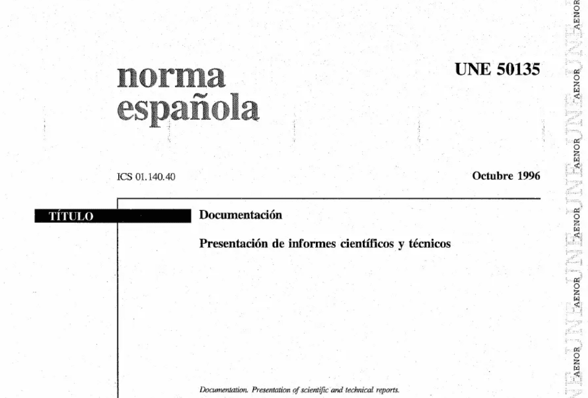 Norma UNE 50135:1996. Documentación: presentación de informes científicos y técnicos