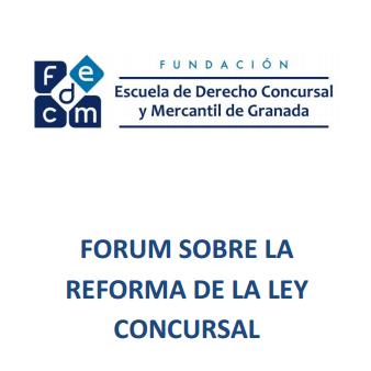 Forum sobre la Reforma de la Ley Concursal