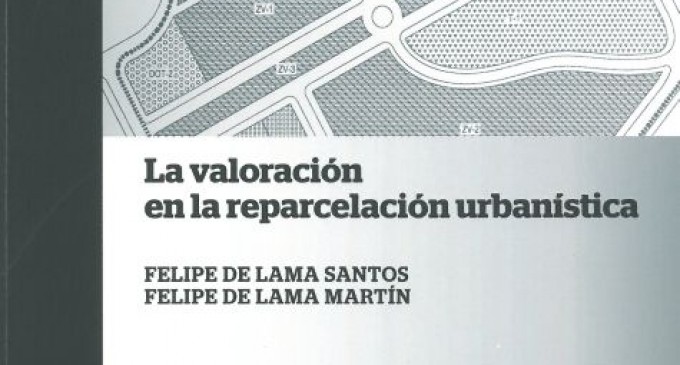 Publicación: La valoración de la  reparcelación urbanística