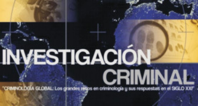 III Seminario Internacional de Investigación Criminal «Criminología global: los grandes retos en Criminología y sus respuestas»