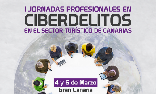 I Jornadas Profesionales de Ciberdelitos en el sector turístico de Canarias