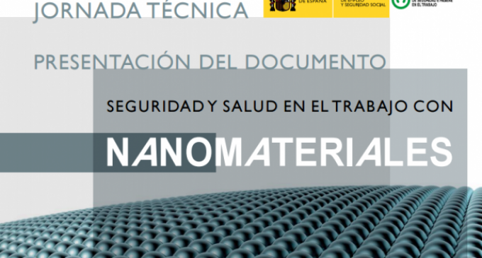 Jornada Técnica. Documento “Seguridad y salud en el trabajo con nanomateriales»