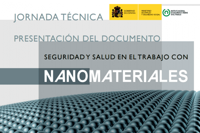 Jornada Técnica. Documento “Seguridad y salud en el trabajo con nanomateriales"