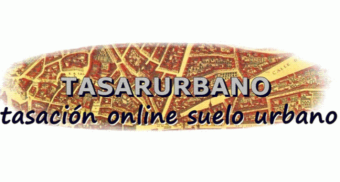 TASARURBANO: servicio online de valoración del suelo urbano