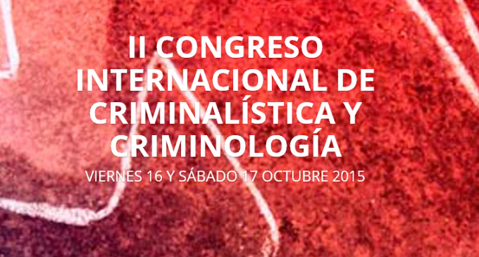 II Congreso Internacional de Criminalística y Criminología
