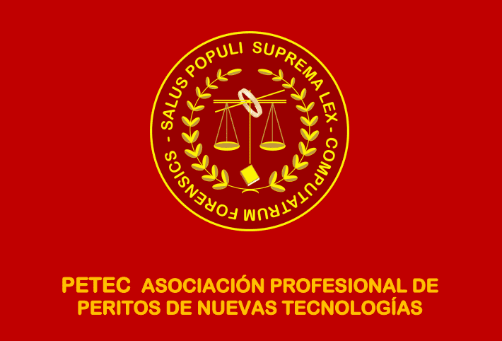 PETEC Asociación Profesional de Peritos de Nuevas Tecnologías